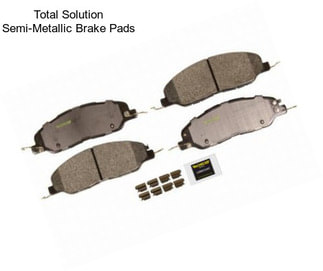 Total Solution Semi-Metallic Brake Pads