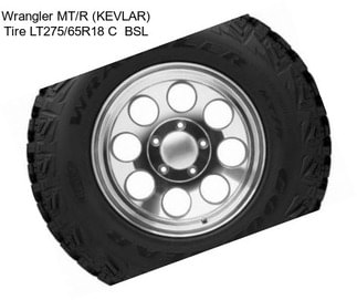 Wrangler MT/R (KEVLAR) Tire LT275/65R18 C  BSL