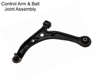 Control Arm & Ball Joint Assembly