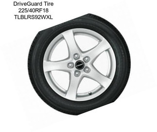 DriveGuard Tire 225/40RF18 TLBLRS92WXL