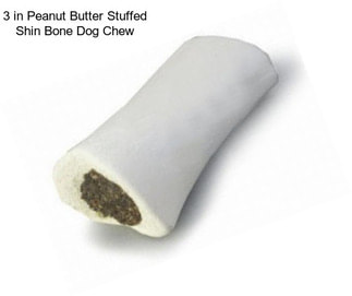 3 in Peanut Butter Stuffed Shin Bone Dog Chew