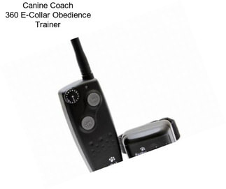 Canine Coach 360 E-Collar Obedience Trainer