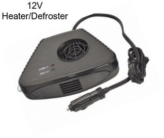 12V Heater/Defroster