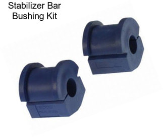 Stabilizer Bar Bushing Kit