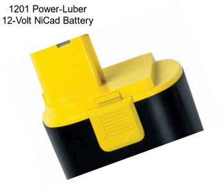 1201 Power-Luber 12-Volt NiCad Battery