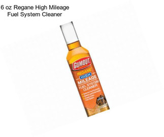 6 oz Regane High Mileage Fuel System Cleaner