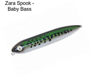 Zara Spook - Baby Bass
