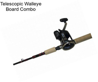 Telescopic Walleye Board Combo