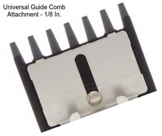 Universal Guide Comb Attachment - 1/8 In.