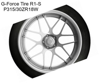 G-Force Tire R1-S P315/30ZR18W