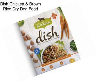 Dish Chicken & Brown Rice Dry Dog Food