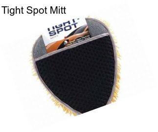 Tight Spot Mitt