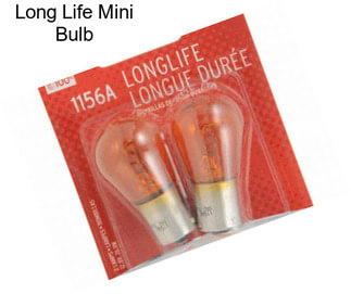 Long Life Mini Bulb