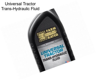 Universal Tractor Trans-Hydraulic Fluid