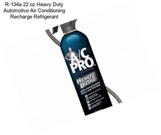 R-134a 22 oz Heavy Duty Automotive Air Conditioning Recharge Refrigerant