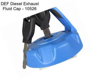 DEF Diesel Exhaust Fluid Cap - 10526