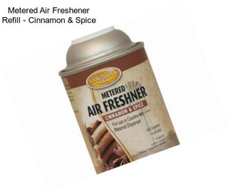 Metered Air Freshener Refill - Cinnamon & Spice