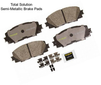 Total Solution Semi-Metallic Brake Pads