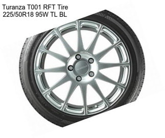 Turanza T001 RFT Tire 225/50R18 95W TL BL