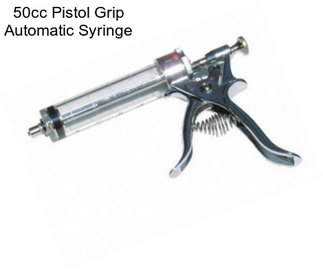 50cc Pistol Grip Automatic Syringe