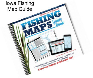 Iowa Fishing Map Guide