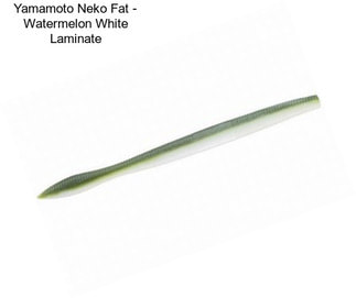 Yamamoto Neko Fat - Watermelon White Laminate