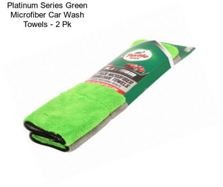 Platinum Series Green Microfiber Car Wash Towels - 2 Pk