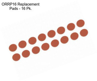 ORRP16 Replacement Pads - 16 Pk.