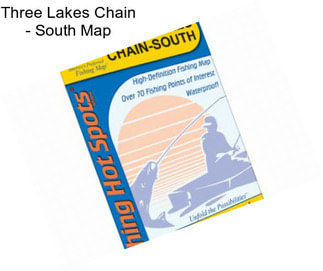 Three Lakes Chain - South Map