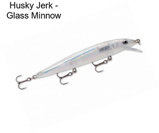 Husky Jerk - Glass Minnow