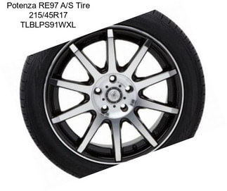 Potenza RE97 A/S Tire 215/45R17 TLBLPS91WXL