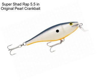 Super Shad Rap 5.5 in Original Pearl Crankbait