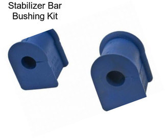 Stabilizer Bar Bushing Kit