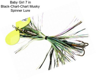 Baby Girl 7 in Black-Chart-Chart Musky Spinner Lure