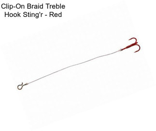 Clip-On Braid Treble Hook Sting\'r - Red