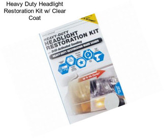 Heavy Duty Headlight Restoration Kit w/ Clear Coat