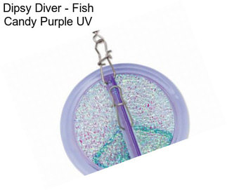 Dipsy Diver - Fish Candy Purple UV