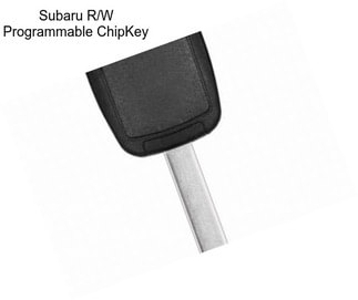 Subaru R/W Programmable ChipKey
