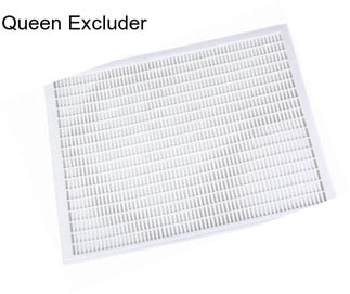 Queen Excluder