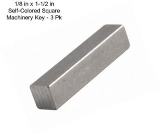 1/8 in x 1-1/2 in Self-Colored Square Machinery Key - 3 Pk