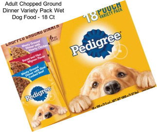 Adult Chopped Ground Dinner Variety Pack Wet Dog Food - 18 Ct