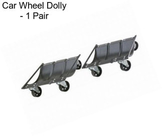 Car Wheel Dolly - 1 Pair