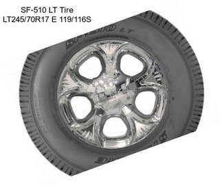 SF-510 LT Tire LT245/70R17 E 119/116S