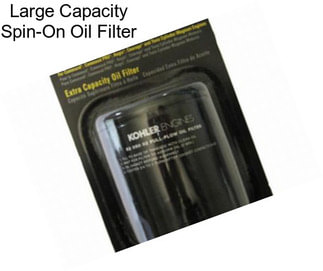 Large Capacity Spin-On Oil Filter