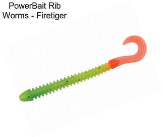 PowerBait Rib Worms - Firetiger