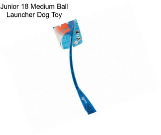 Junior 18 Medium Ball Launcher Dog Toy