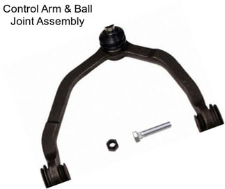 Control Arm & Ball Joint Assembly