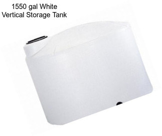 1550 gal White Vertical Storage Tank