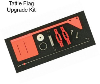 Tattle Flag Upgrade Kit