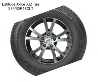 Latitude X-Ice XI2 Tire 235/60R18XLT